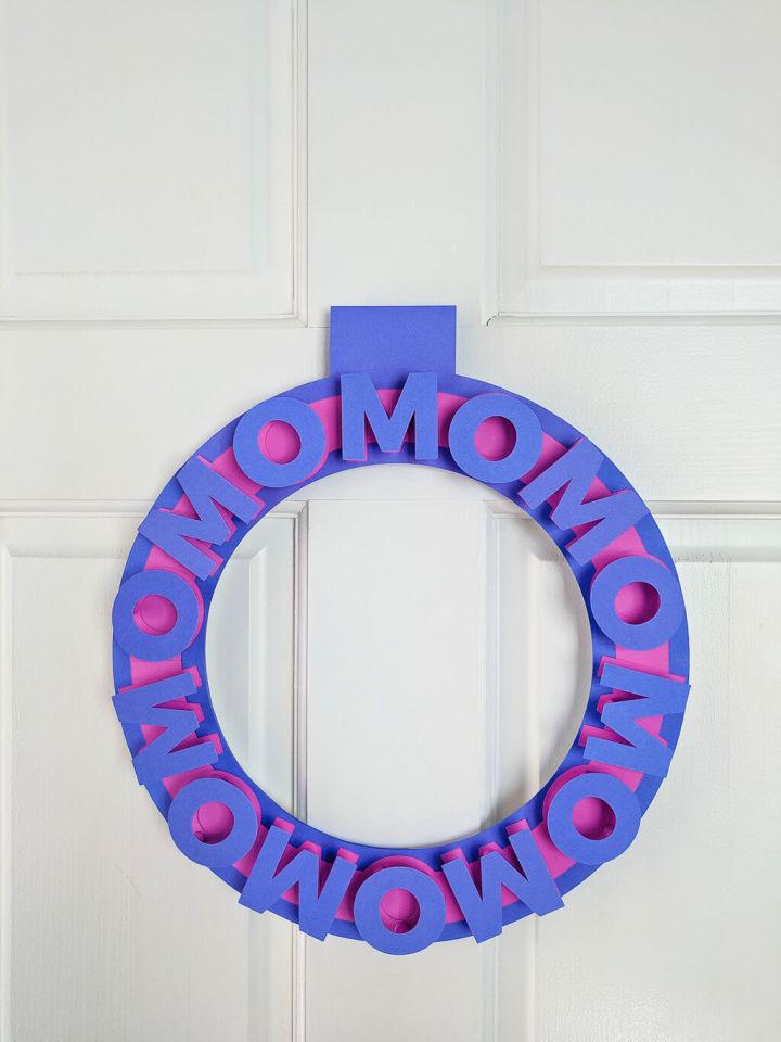 DIY Mothers Day Wreath