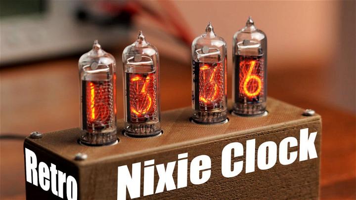 Make Your Own Retro Nixie Clock With an RTC