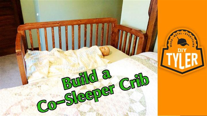 DIY Co Sleeper Crib