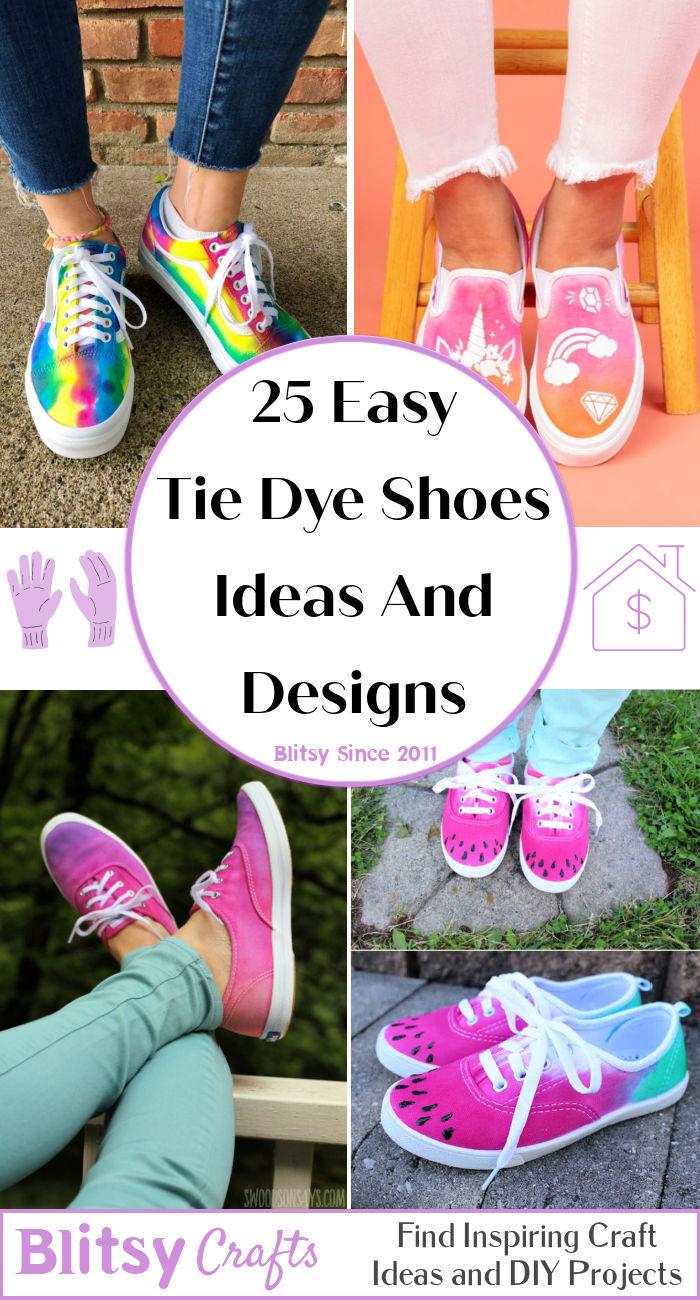 Easy Tie Dye Shoes Ideas And Designs