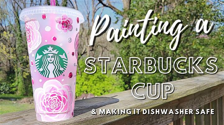 How to Paint on a Starbucks Cup