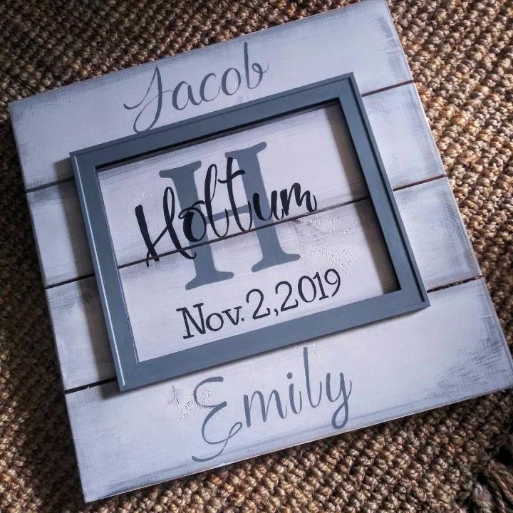 Personalized Pallet Sign