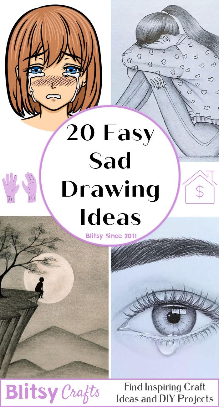 20 easy sad drawings - deep sad drawing ideas