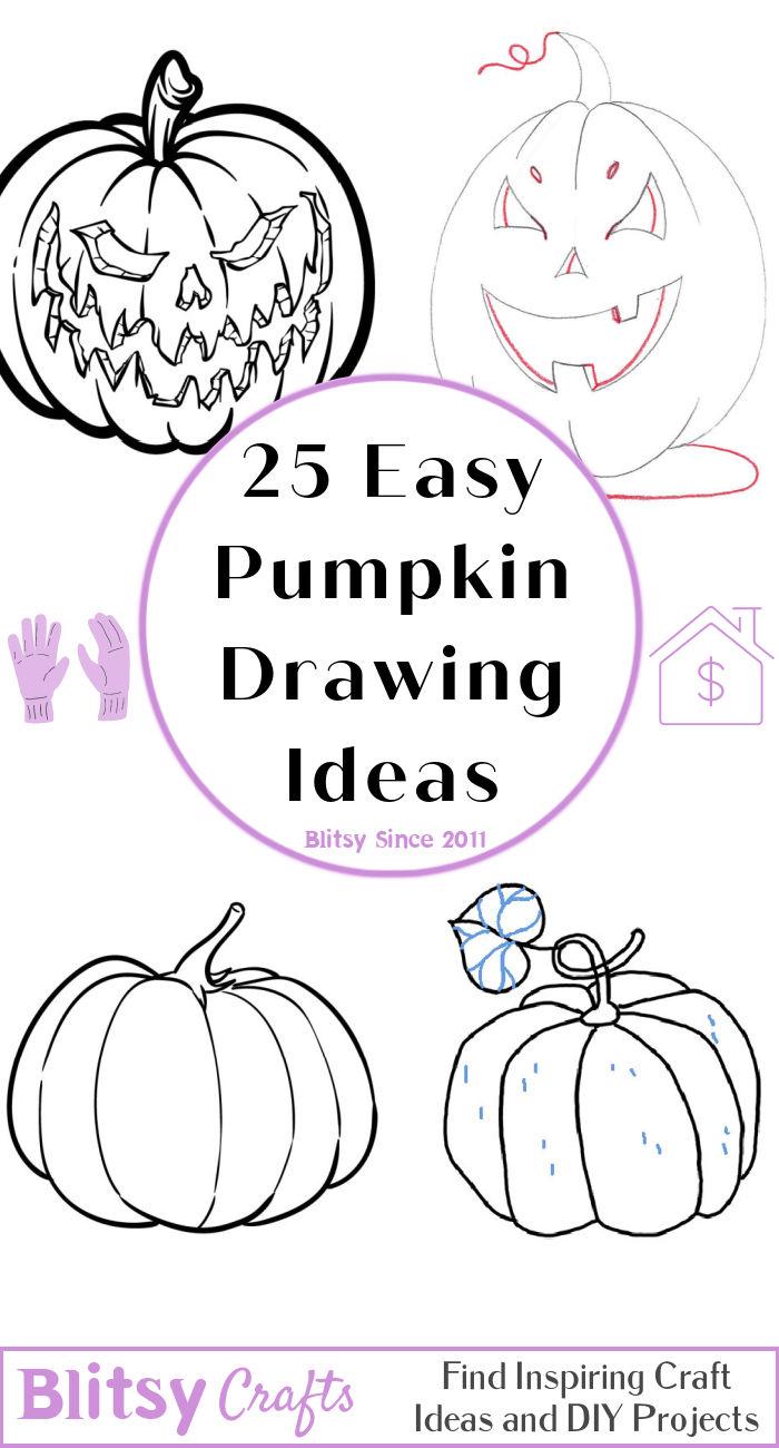 25 Easy Pumpkin Drawing Ideas How To Draw A Pumpkin Blitsy