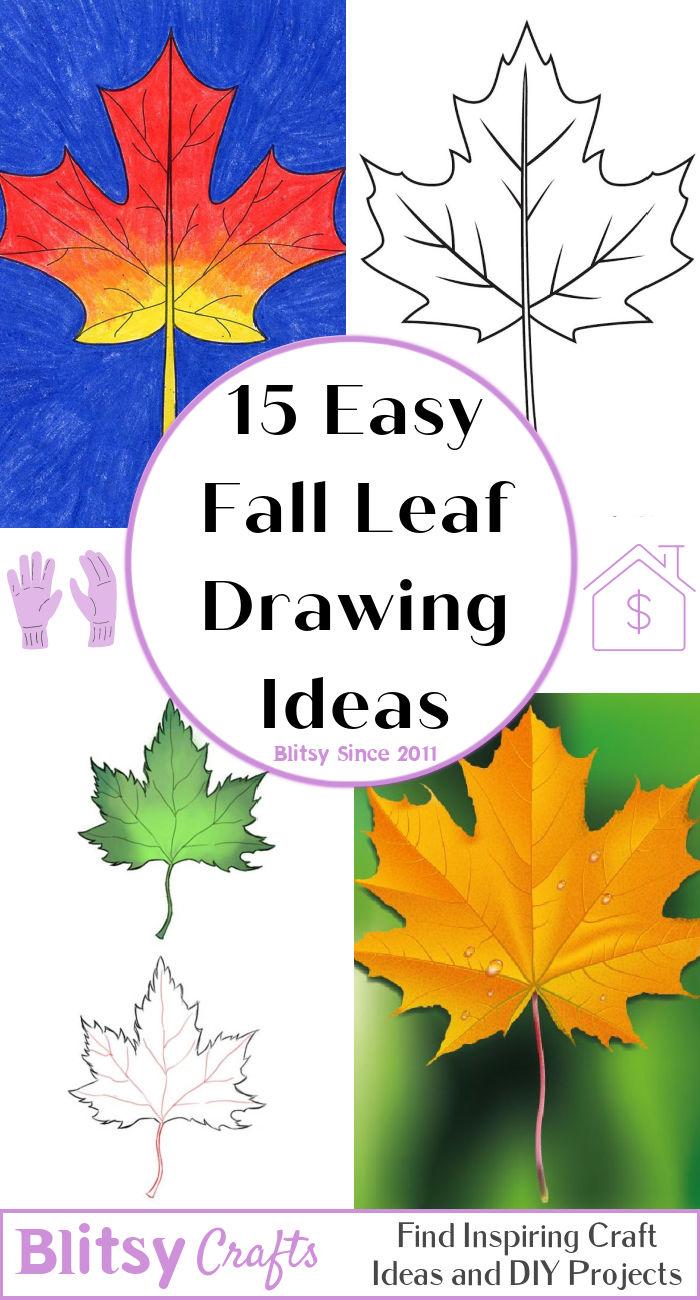 15 Easy Fall Leaf Drawing Ideas Fall Leaves Drawing