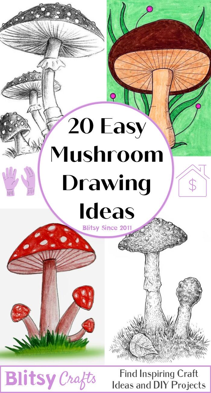 20 Easy Mushroom Drawing Ideas20 Easy Mushroom Drawing 20 Easy Mushroom Drawing Ideas - How To Draw A Mushroom