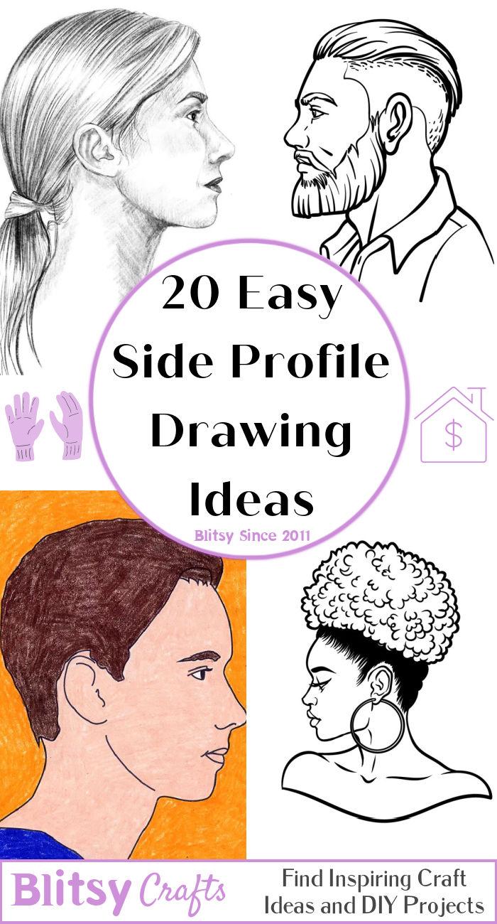 20 Easy Side Profile Drawing Ideasside profile drawing ideas - how to draw a side profile