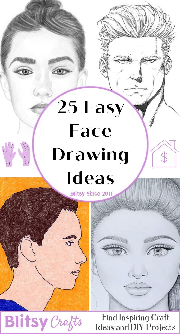 25 easy face drawing ideas - how to draw a face