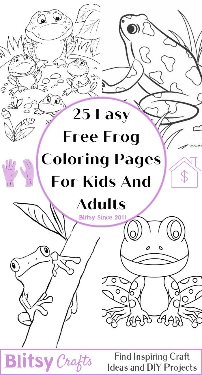 25 Easy and Free Frog Coloring Pages for Kids and Adults - Free Frog Printables and Cute Frog Pictures.