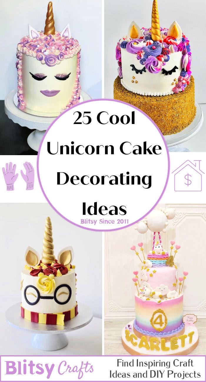25 Cool Unicorn Cake Decorating Ideas