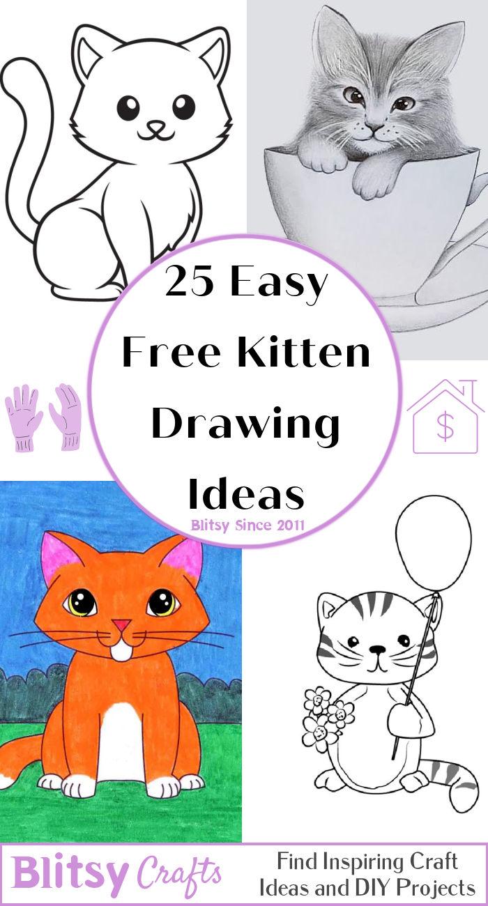 25 Easy Kitten Drawing Ideas - How to Draw a Kitten (2023)