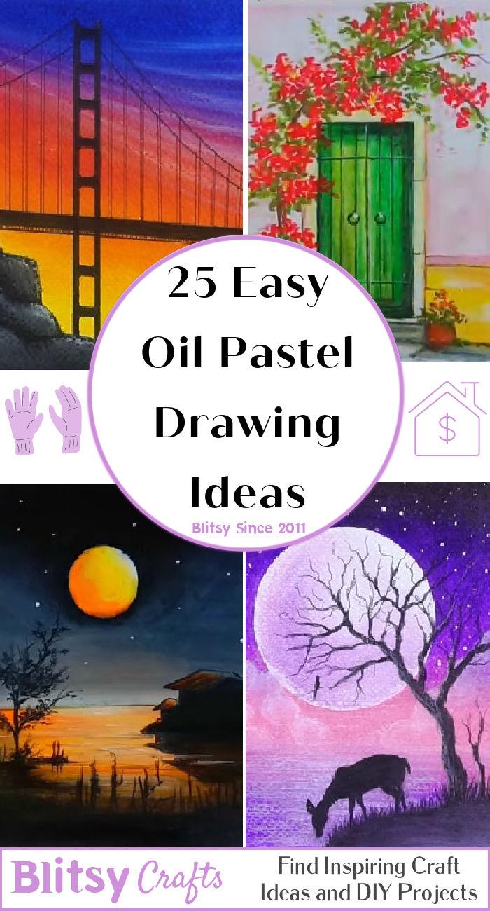 25 Easy Oil Pastel Drawing Ideas - How to Draw