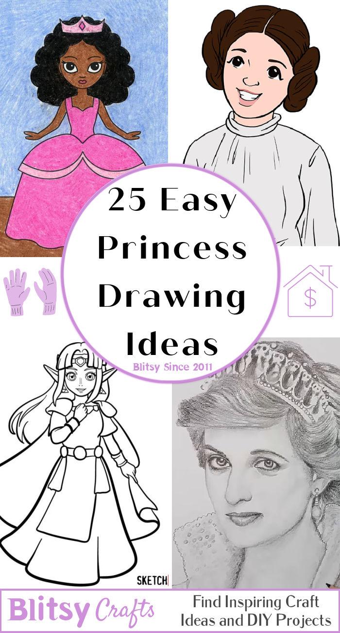 25 Easy Princess Drawing Ideas - How to Draw a Princess