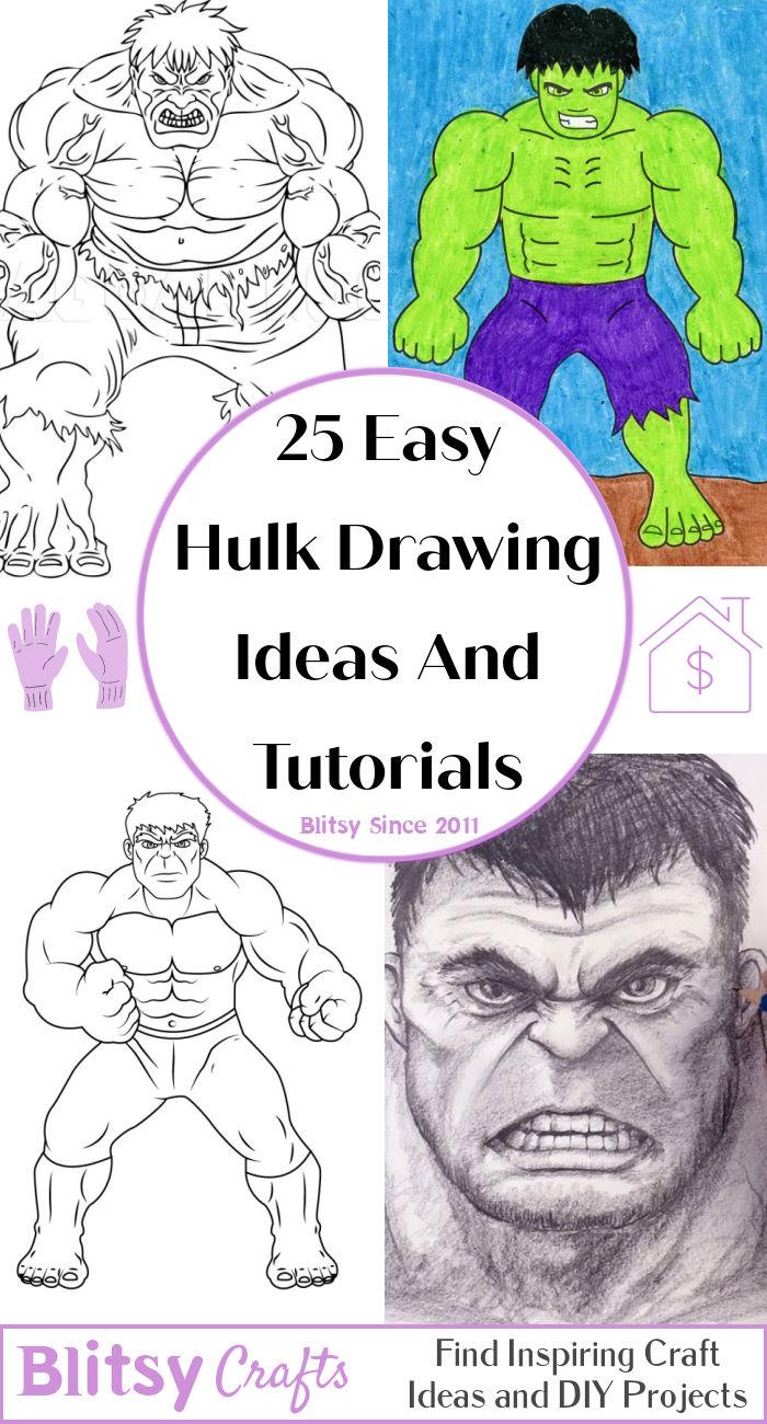 25 Easy Hulk Drawing Ideas - How to Draw the Hulk