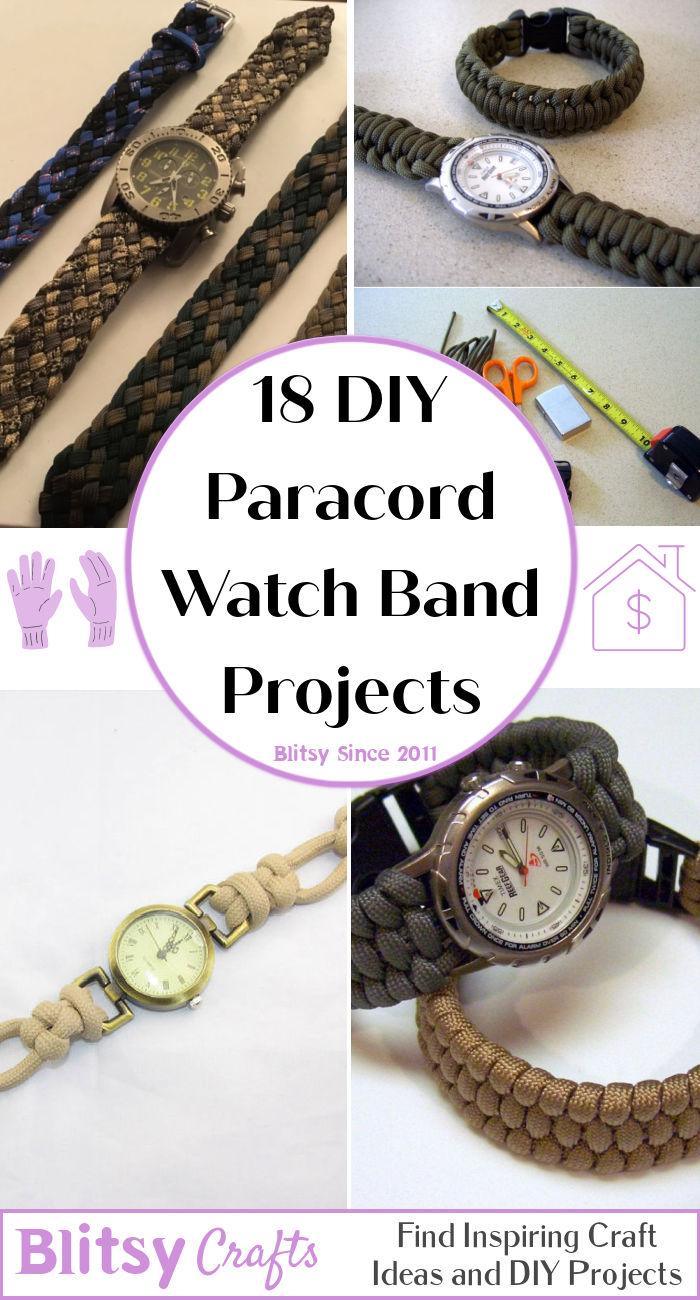 18 DIY Paracord Watch Band Projects To Make