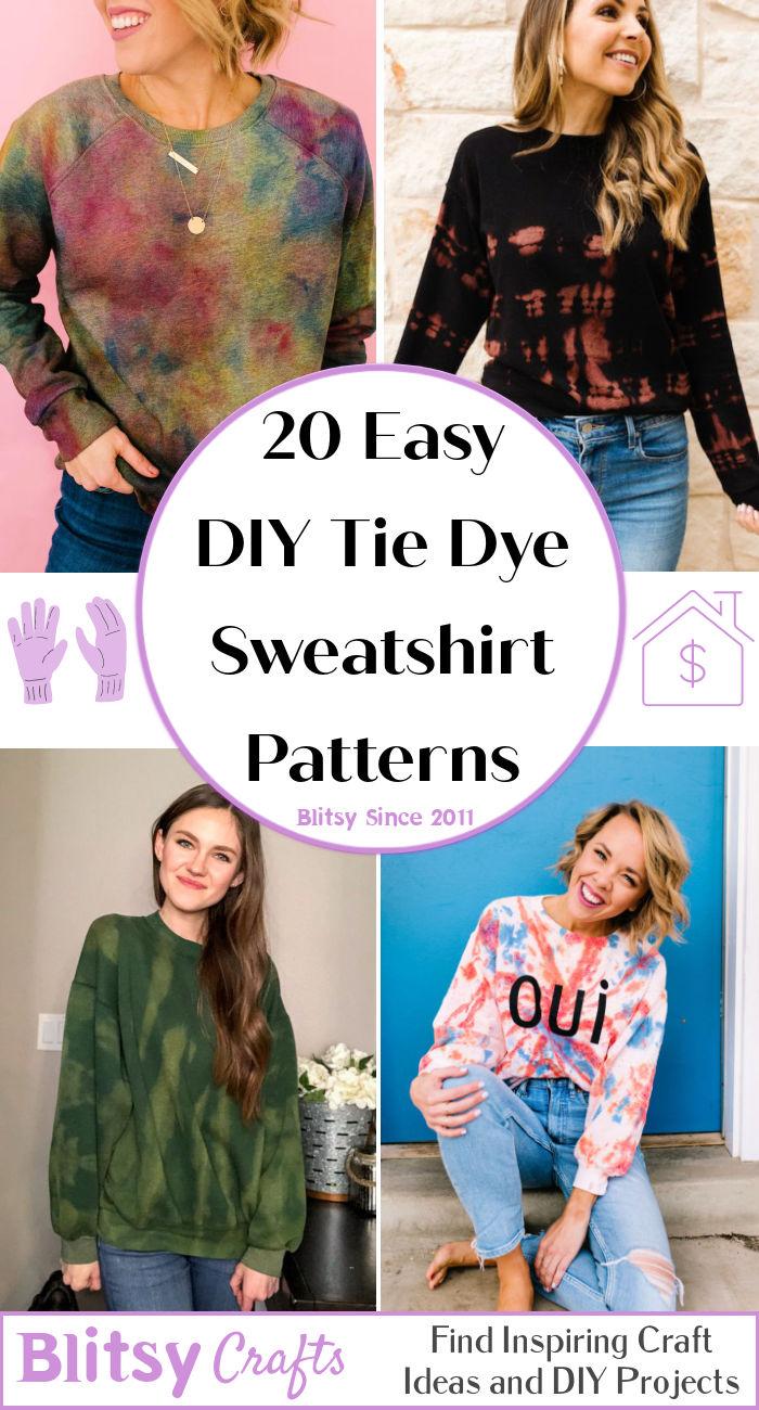 Easy DIY Tie Dye Sweatshirt Patterns