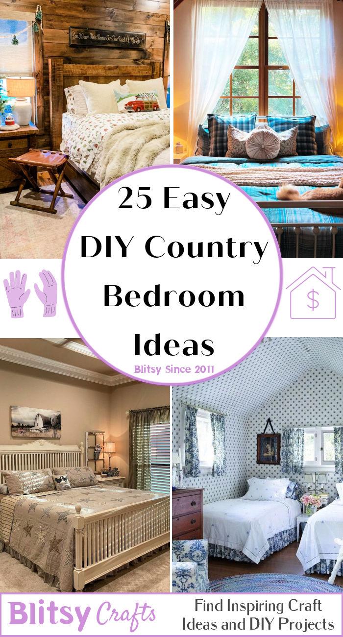 Easy DIY Country Bedroom Ideas