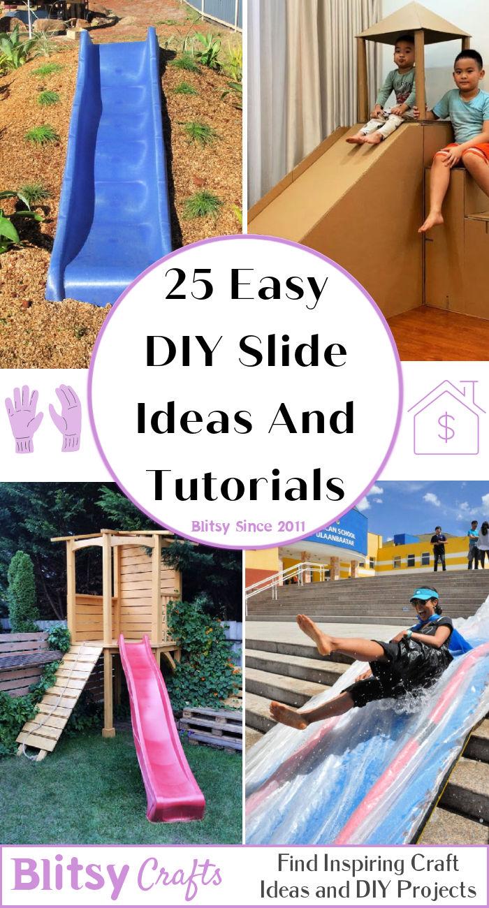 Easy DIY Slide Ideas And Tutorials