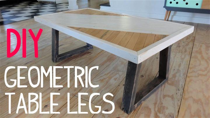 Do It Yourself Geometric Table Legs