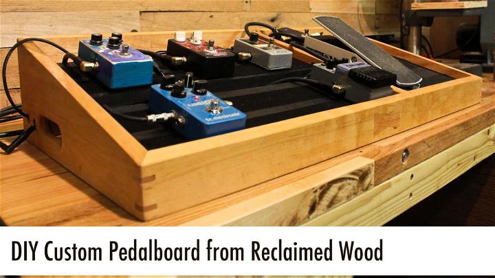 Reclaimed Wood Pedal Board