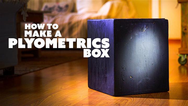 Homemade Small Plyometrics Box