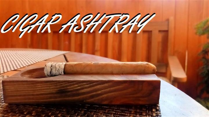 Homemade Wooden Cigar Ash Tray