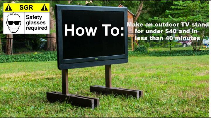 Making a Cheap Outdoor Tv Stand