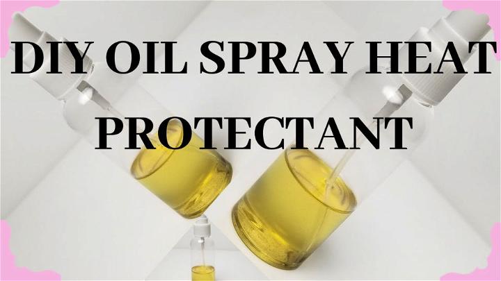 Natural Heat Protectant Oil Spray