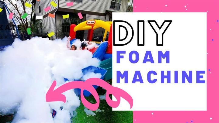 Make Your Own Foam Machine under