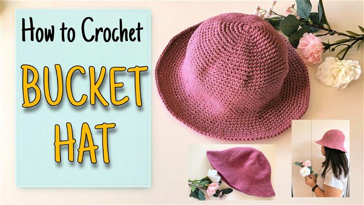 Crocheted Bucket Hat Step By Step Instructions