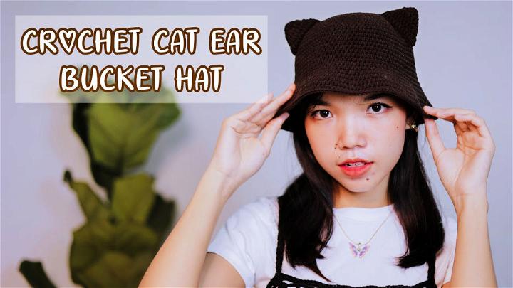 Easy Crochet Cat Ear Bucket Hat Tutorial