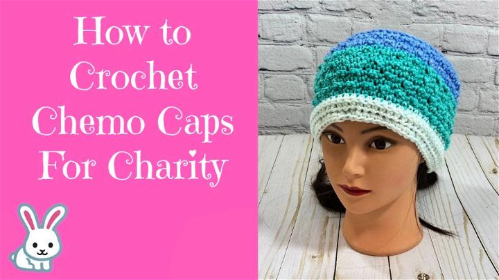 How to Crochet a Chemo Cap for Charity
