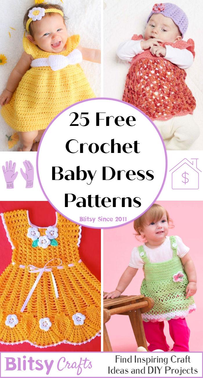 25 Free Crochet Baby Dress Patterns - Find Crochet Dress Pattern for 0-3 months, 3-6 months, 6-12 months and toddlers size.