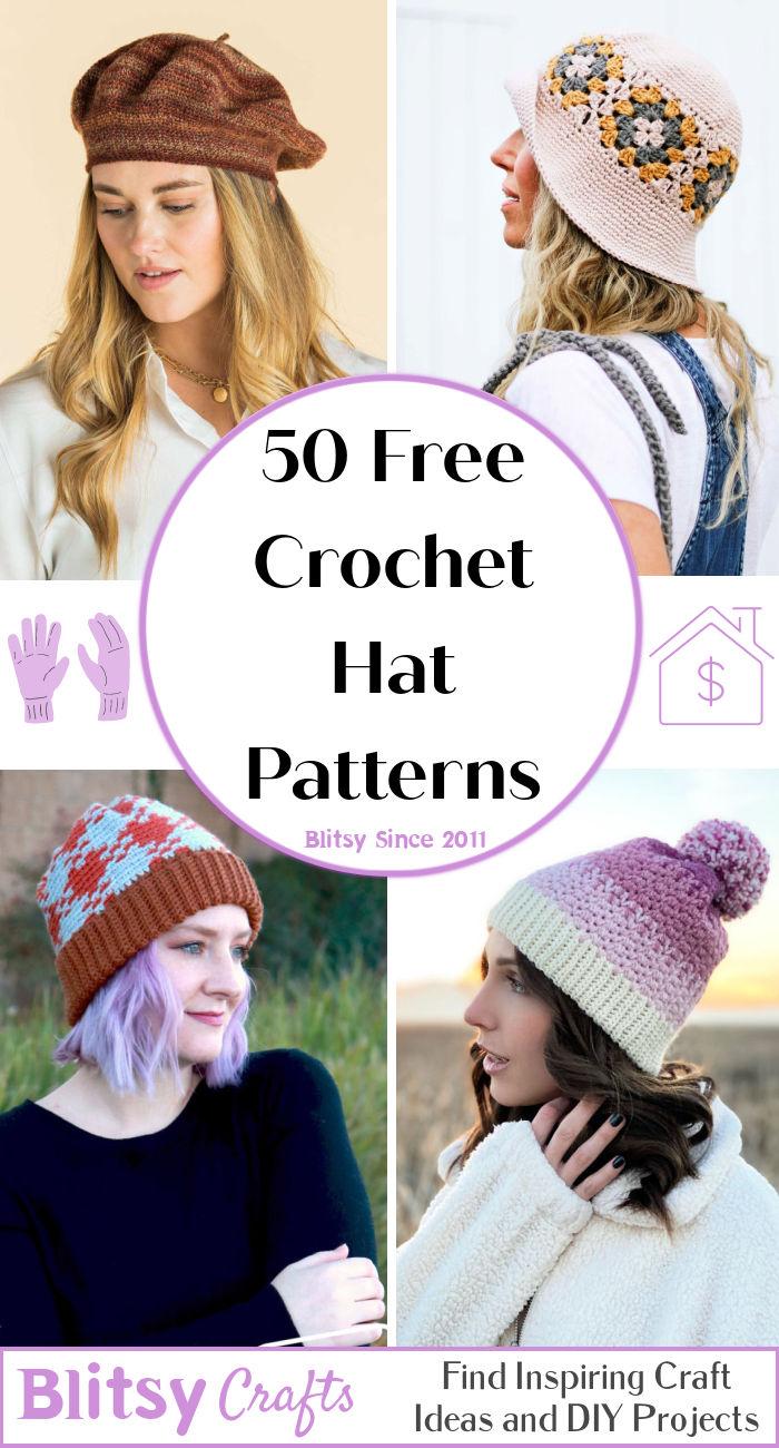 50 Free Crochet Hat Patterns for Beginners - Easy Crochet Hat Pattern with Step by Step Instructions