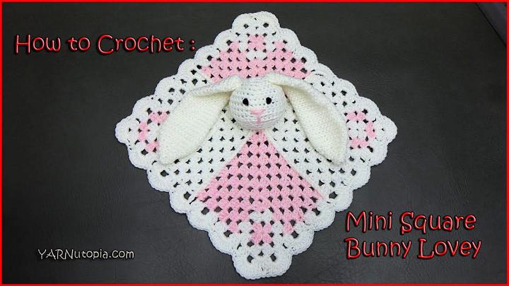 Crochet Mini Square Bunny Lovey Pattern