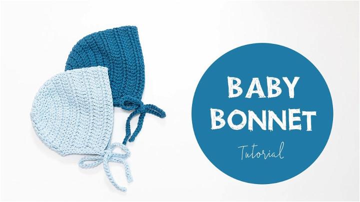 How to Make Baby Bonnet - Free Crochet Pattern