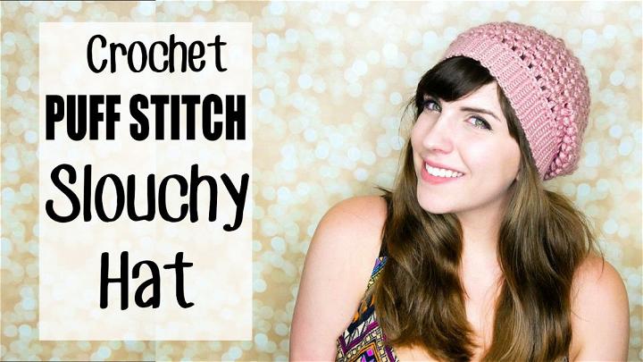 Puff Stitch Crochet Slouch Hat Tutorial