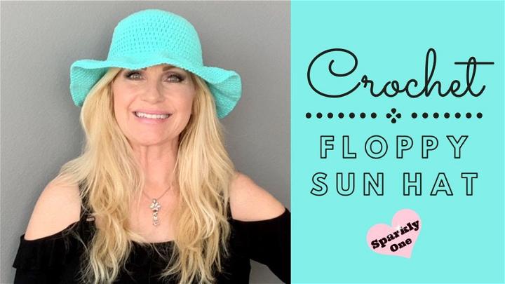 Super Easy Crochet Floppy Sun Hat Pattern for Womens