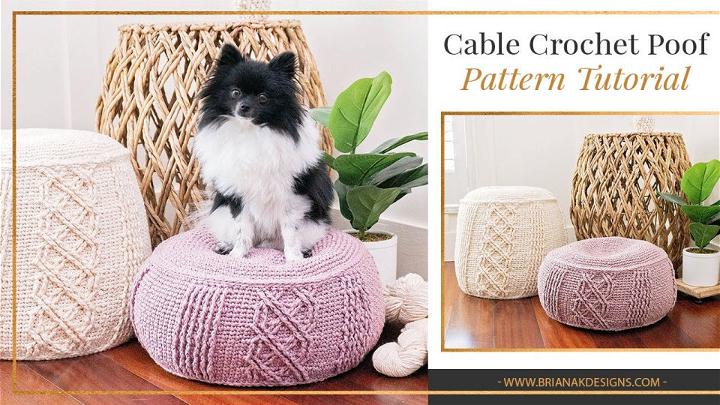 Easy Crochet Cable Floor Pouf Tutorial