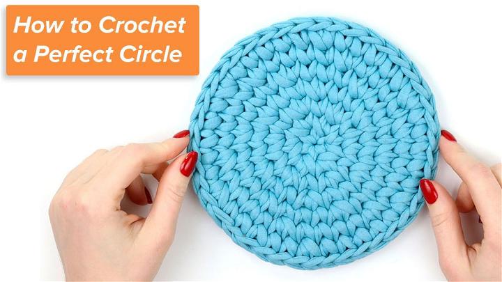 How to Crochet a Perfect Circle