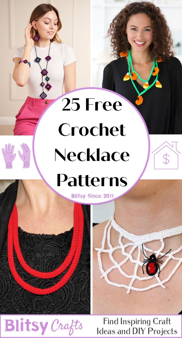 25 free crochet necklace patterns (pdf pattern) - how to crochet a necklace