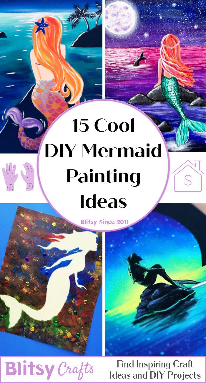 diy mermaid painting ideas