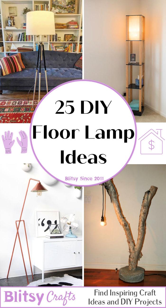 25 DIY Floor Lamp Ideas