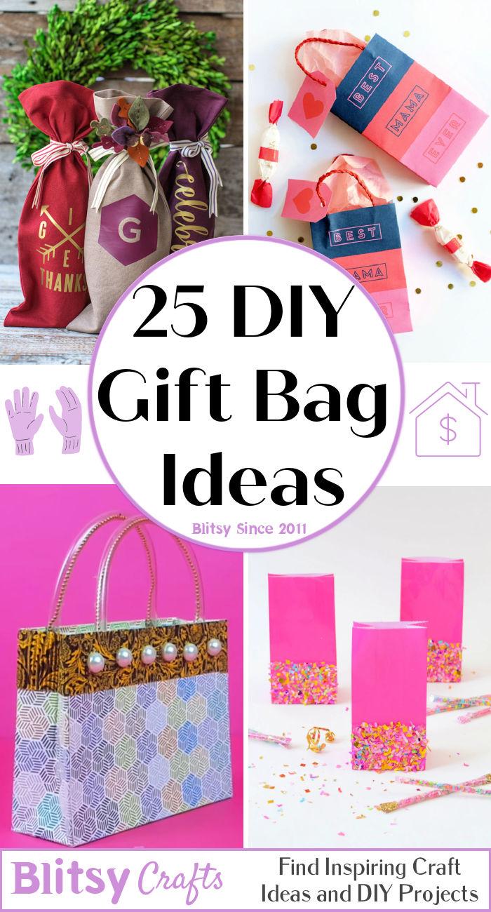 25 Cute DIY Gift Bag Ideas To Make Blitsy