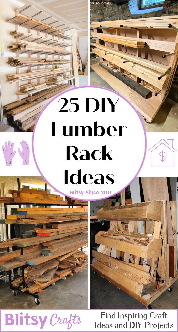 25 DIY Lumber Rack Ideas