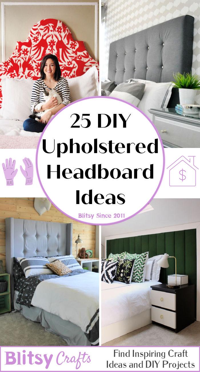 25 DIY Upholstered Headboard Ideas You Can Easily Make