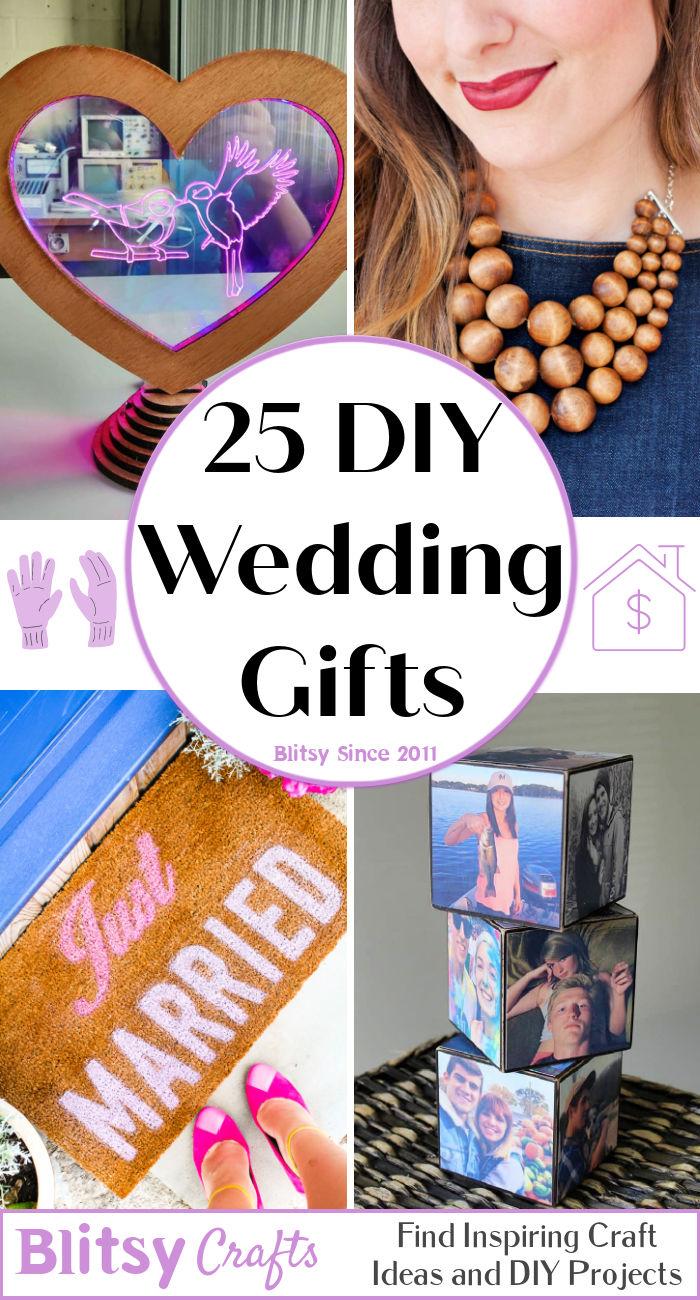 25 Homemade DIY Wedding Gifts for Bride and Groom