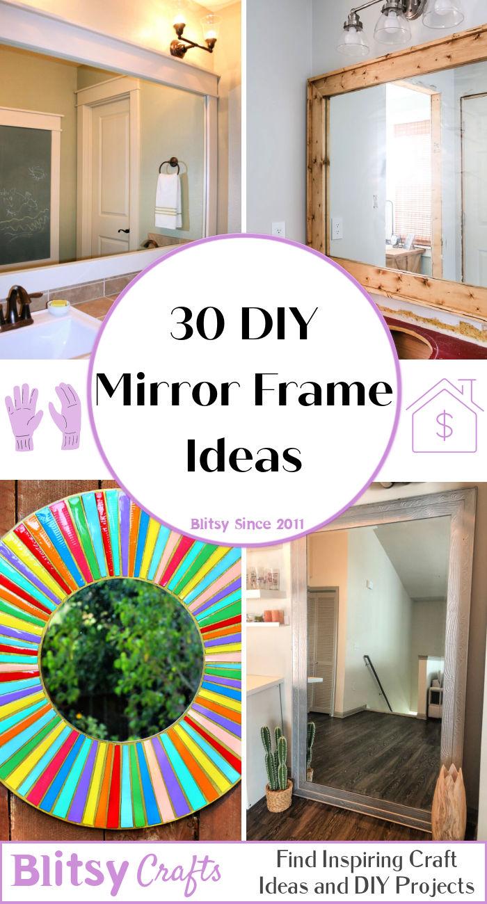 30 DIY Mirror Frame Ideas