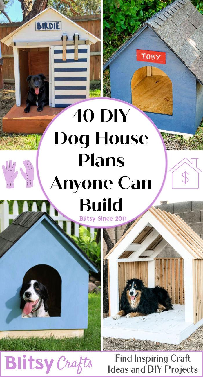 40 DIY Dog House Plans Anyone Can Build