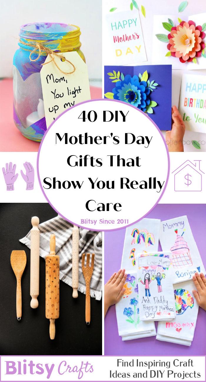 40 Last Minute DIY Mother’s Day Gifts - Easy DIY Mother’s Day Gift Ideas